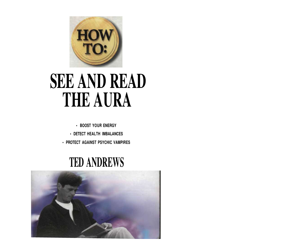 Ted Andrews - See and Read The Aura cover