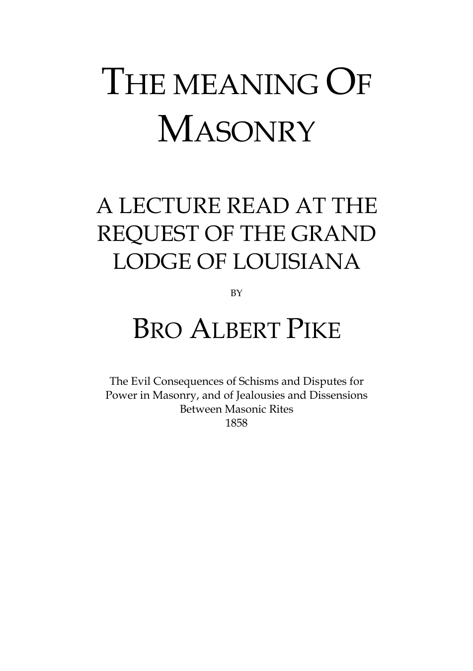 The Meaning of Masonry - A Pike cover