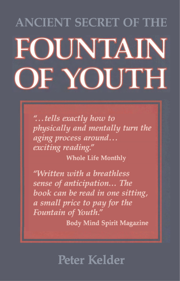 Ancient Secret Of The Fountain Of Youth - Book 1 cover