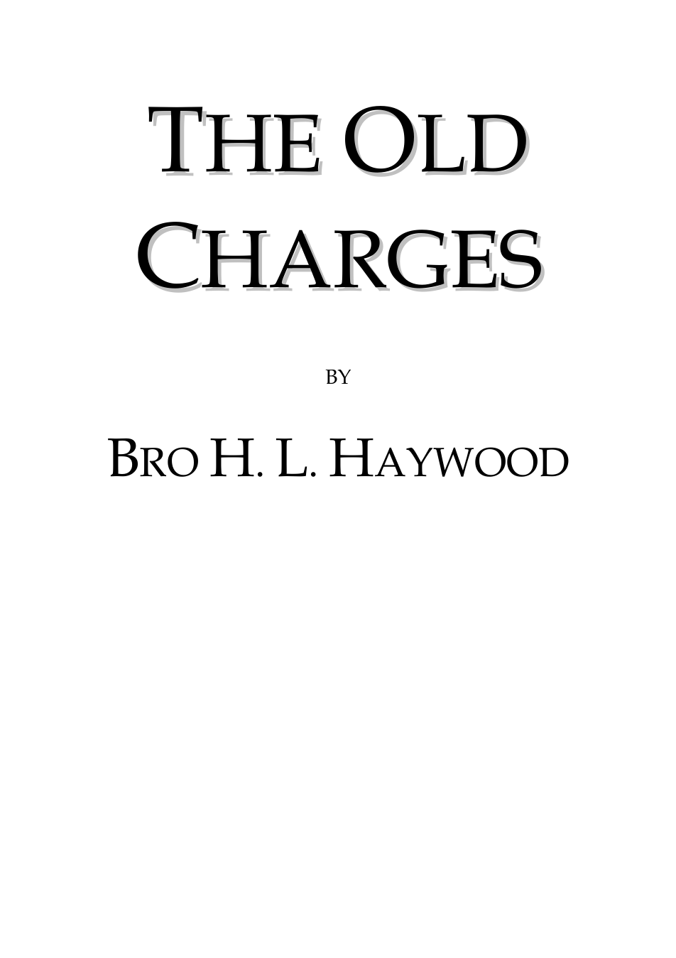 The Old Charges - Brother H L Haywood cover