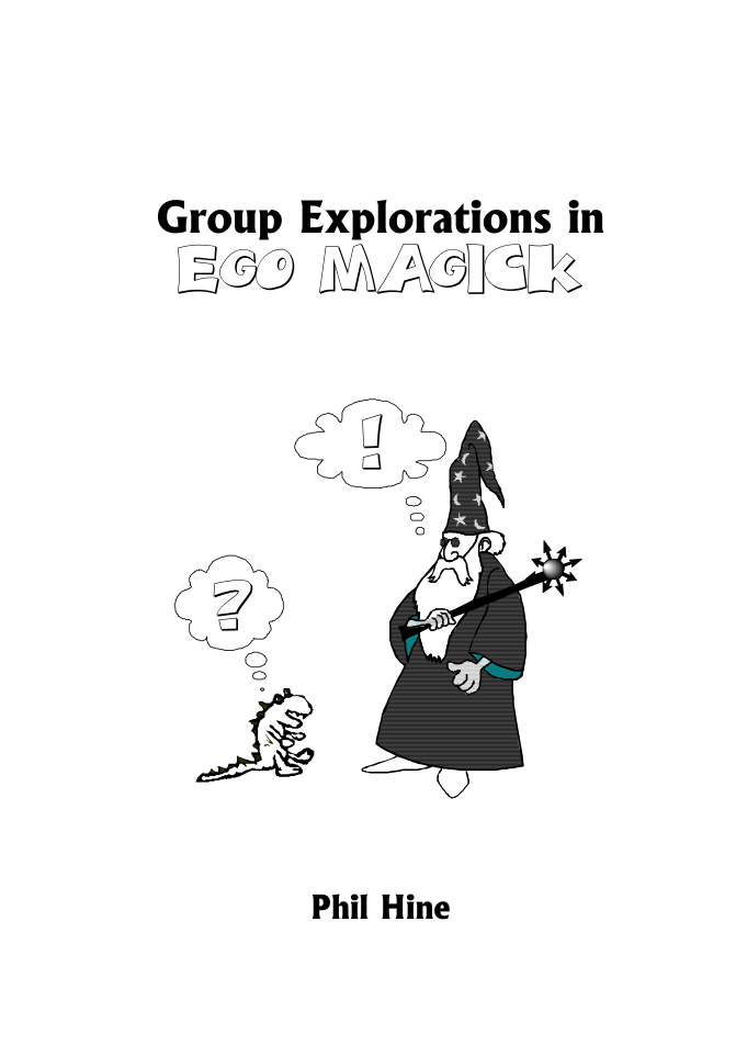 Phil Hine - Groups Explorations In Ego Magick cover