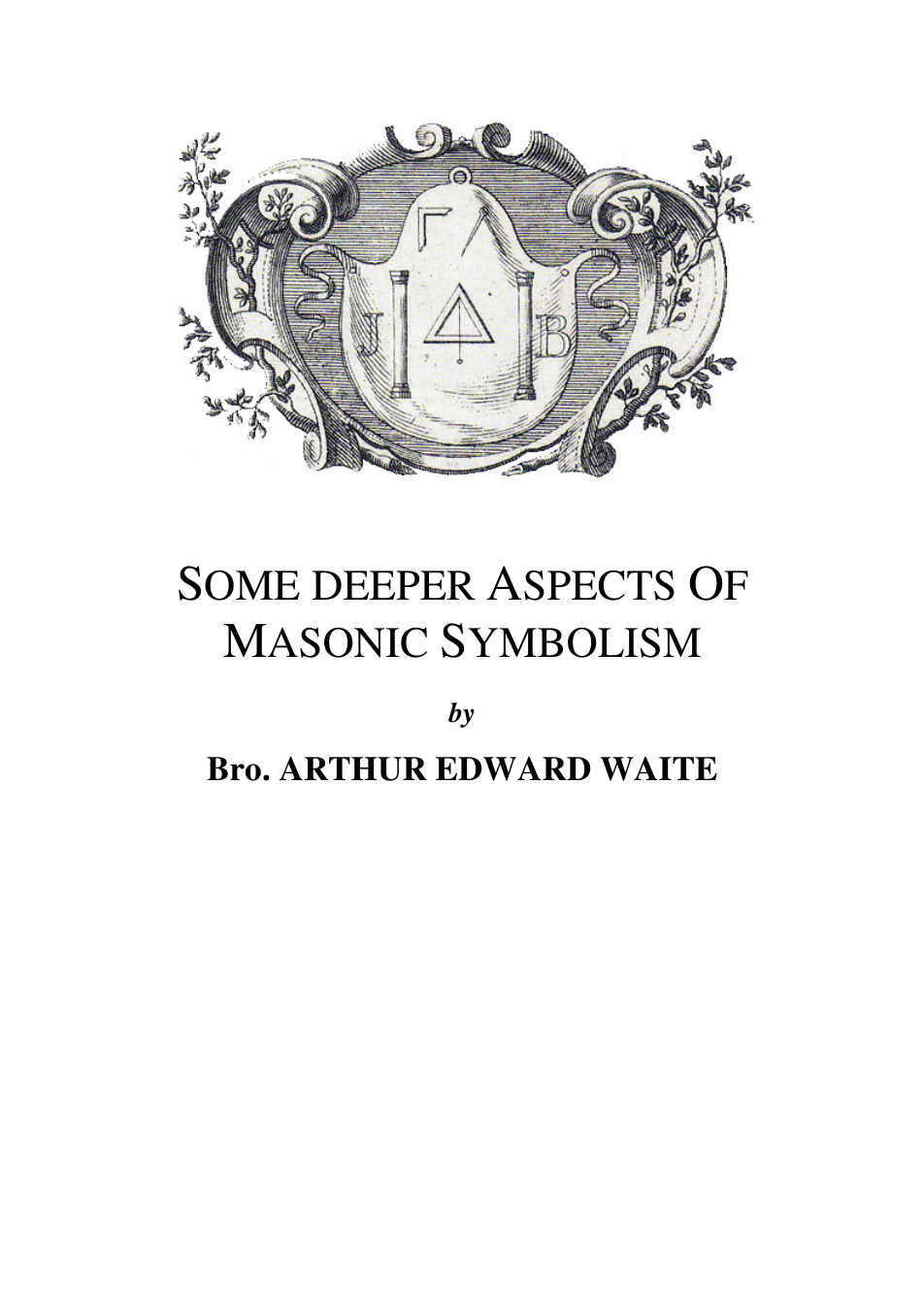 Some Deeper Aspects of Masonic Symbolism - A.E. Waite cover