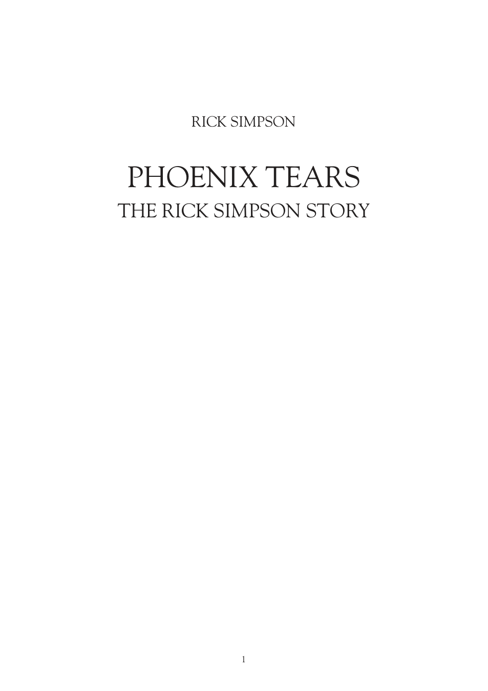 Phoenix Tears - The Rick Simpson Story cover