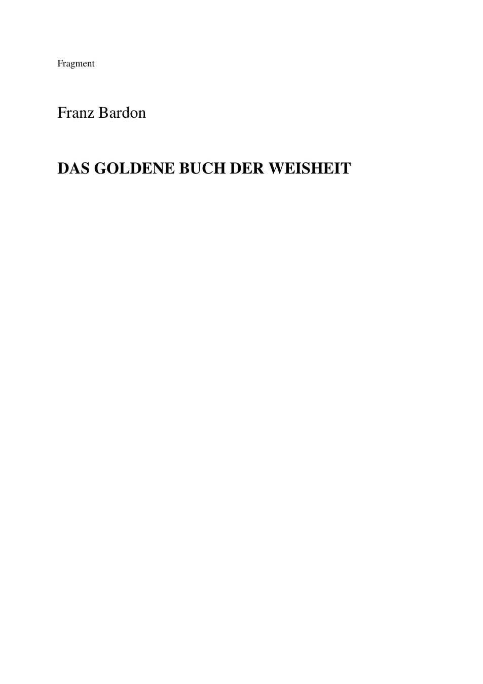 Franz Bardon - Das goldene Buch der Weisheit (Fragment) cover