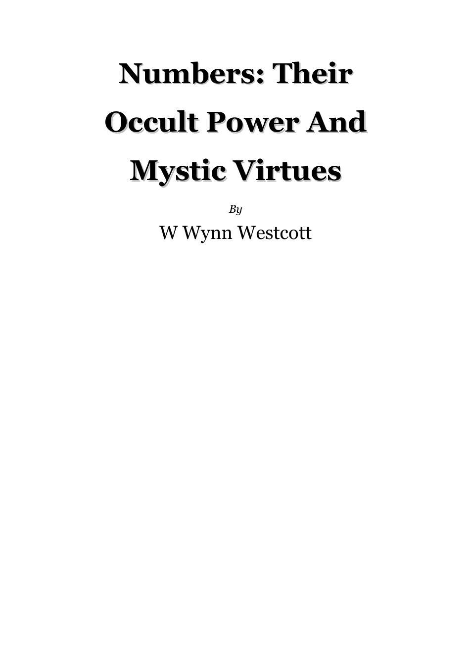 Numbers Their Occult Powers & Mystic Virtues - WW Westcott cover
