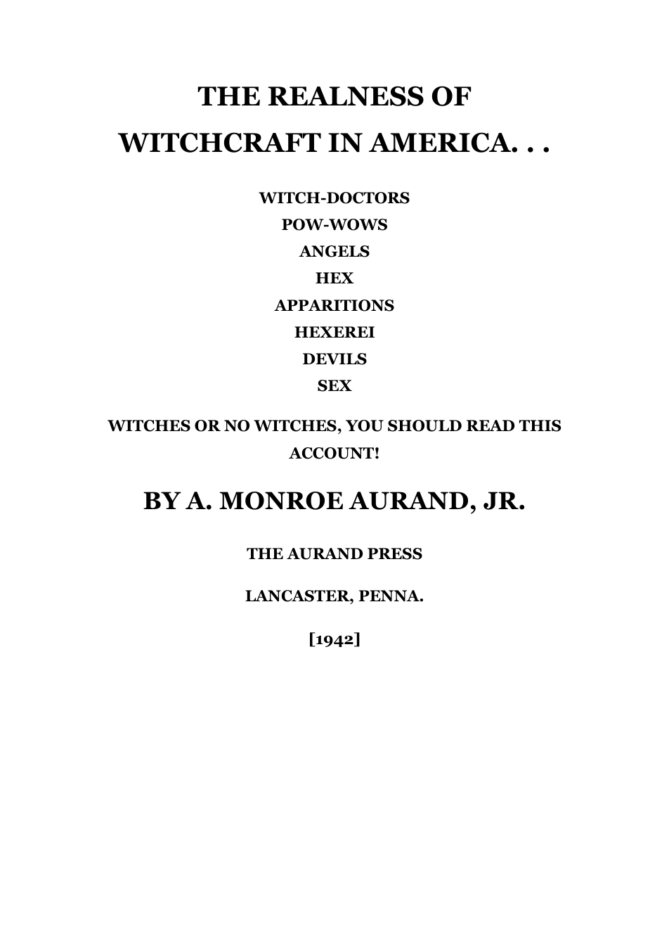 The Realness Of Witchcraft In America - A Aurand cover