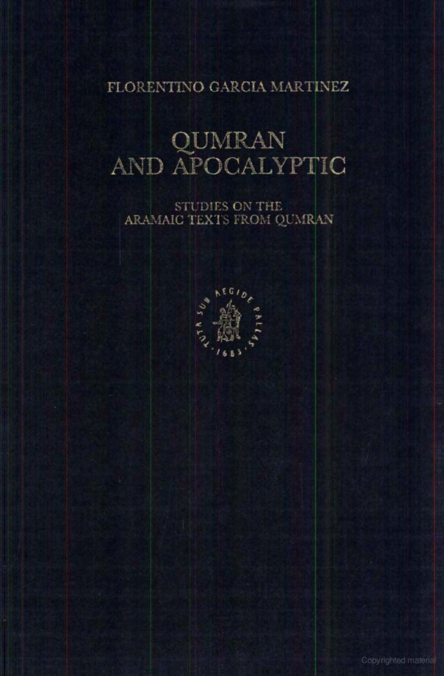 Florentino Garcia Martinez - Qumran and Apocalyptic Studies on the Aramaic Texts from Qumran cover