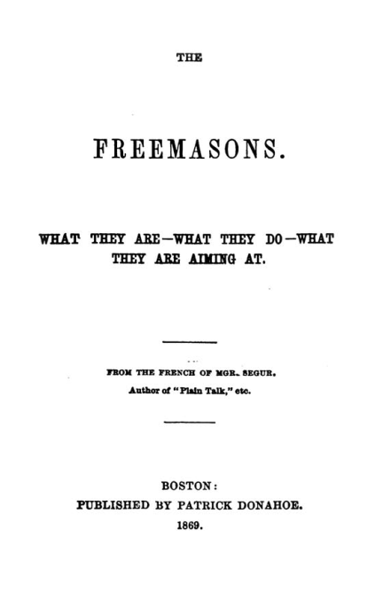 The Freemasons - What They Are - Mge De Segur cover