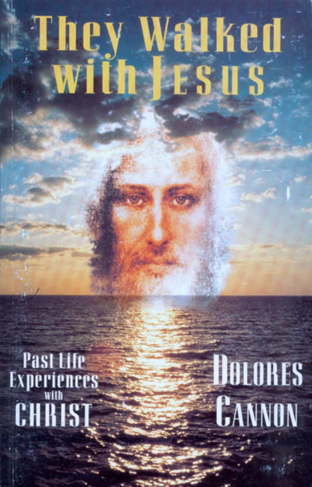 Dolores Cannon - They Walked with Jesus cover