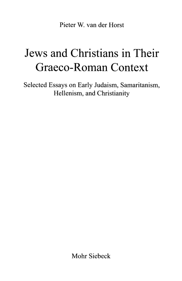 van der Horst - Jews & Christians in Their Graeco-Roman Context cover