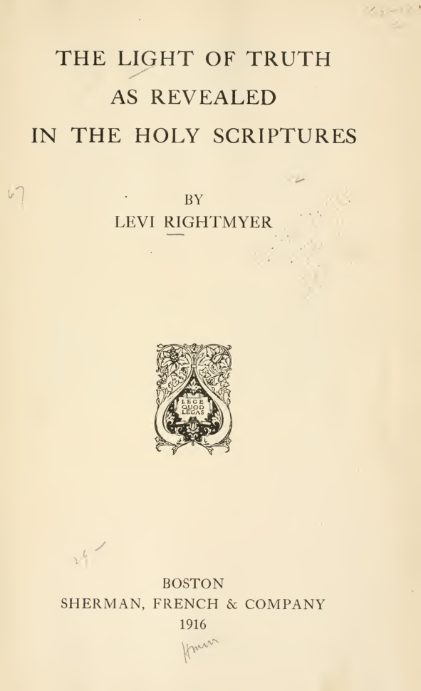 The light of truth as revealed in the Holy Scriptures cover