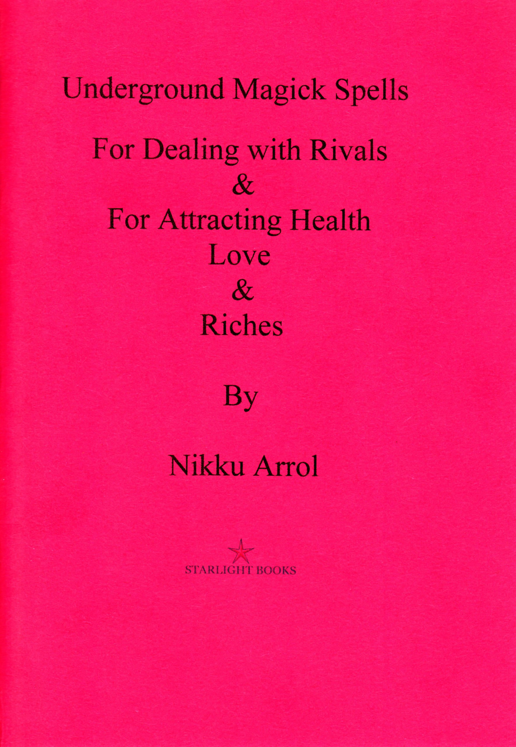 Nikku Arrol - Underground Magick Spells for Dealing with Rivals cover