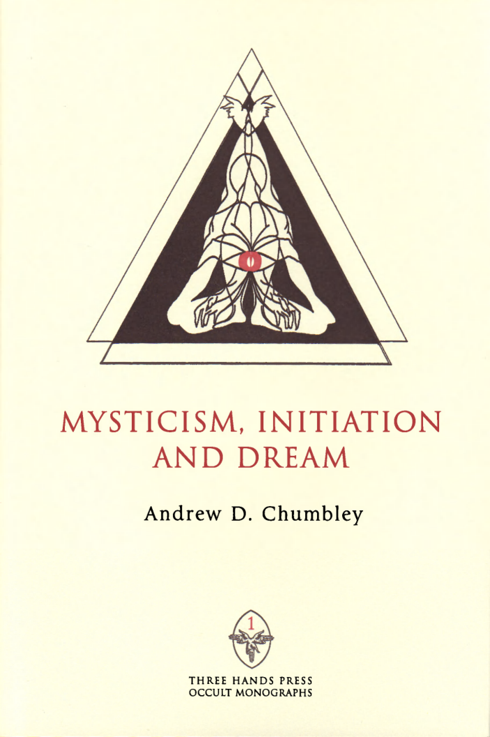 Chumbley - Mysticism Initiation and Dream OCR cover