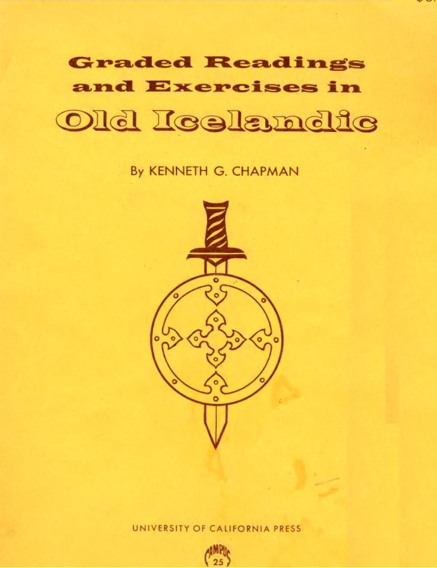 Kenneth G. Chapman - Graded readings and exercises in Old Icelandic cover