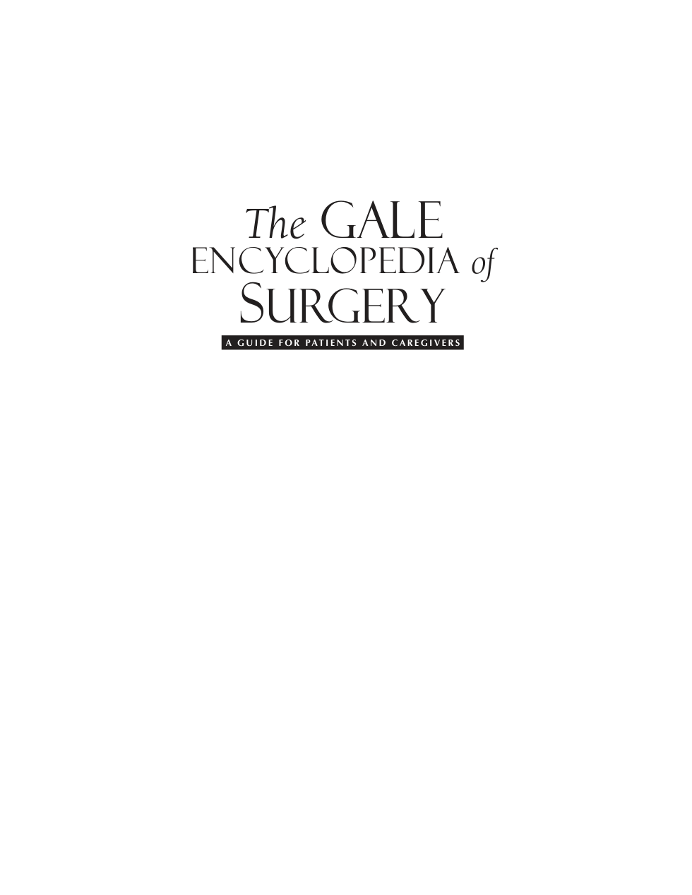 The Gale Encyclopedia Of Surgery Vol. 2 cover
