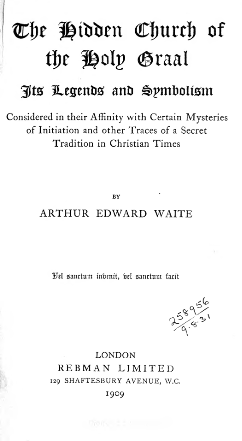 The Hidden Church Of The Holy Graal - A E Waite cover
