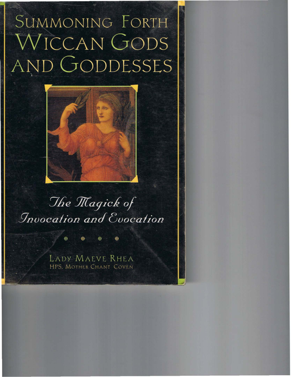 Lady Maeve Rhea - Summoning Forth Wiccan Gods and Goddesses cover