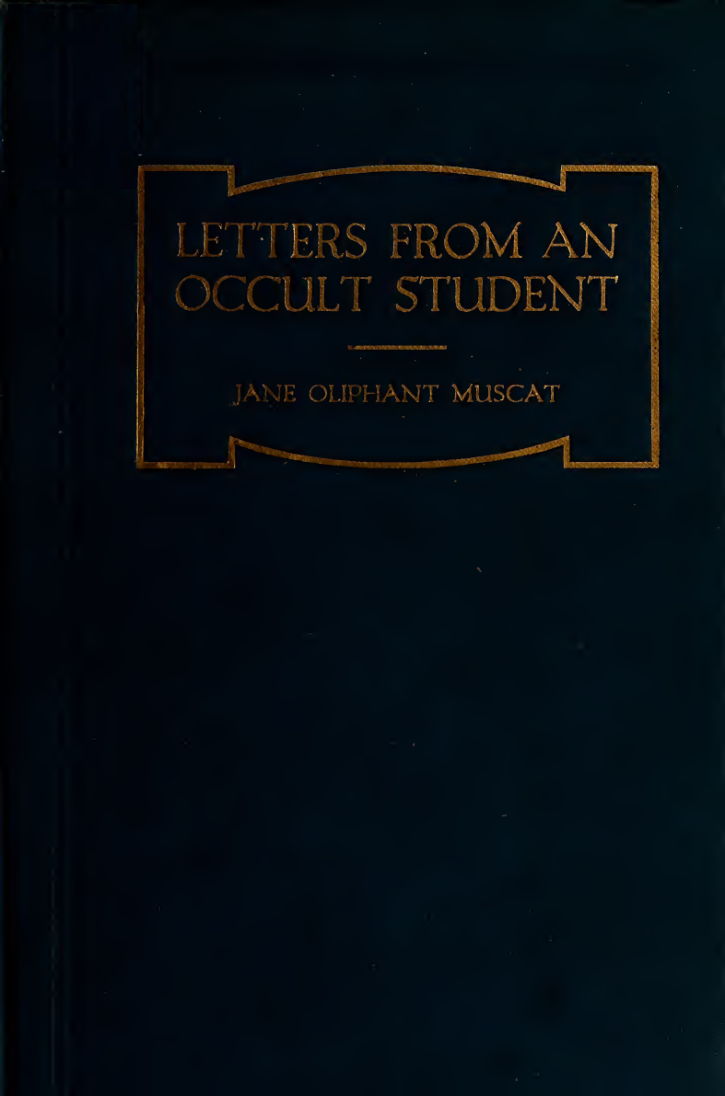 Letters From an Occult Student - J Oliphant Muscat (1922) cover