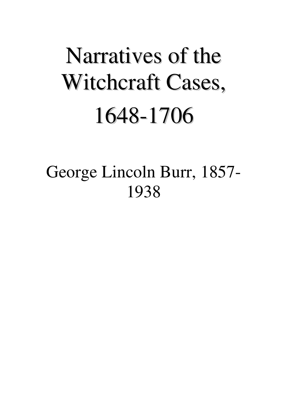 Narratives of Witchcraft Cases - G L Burr cover