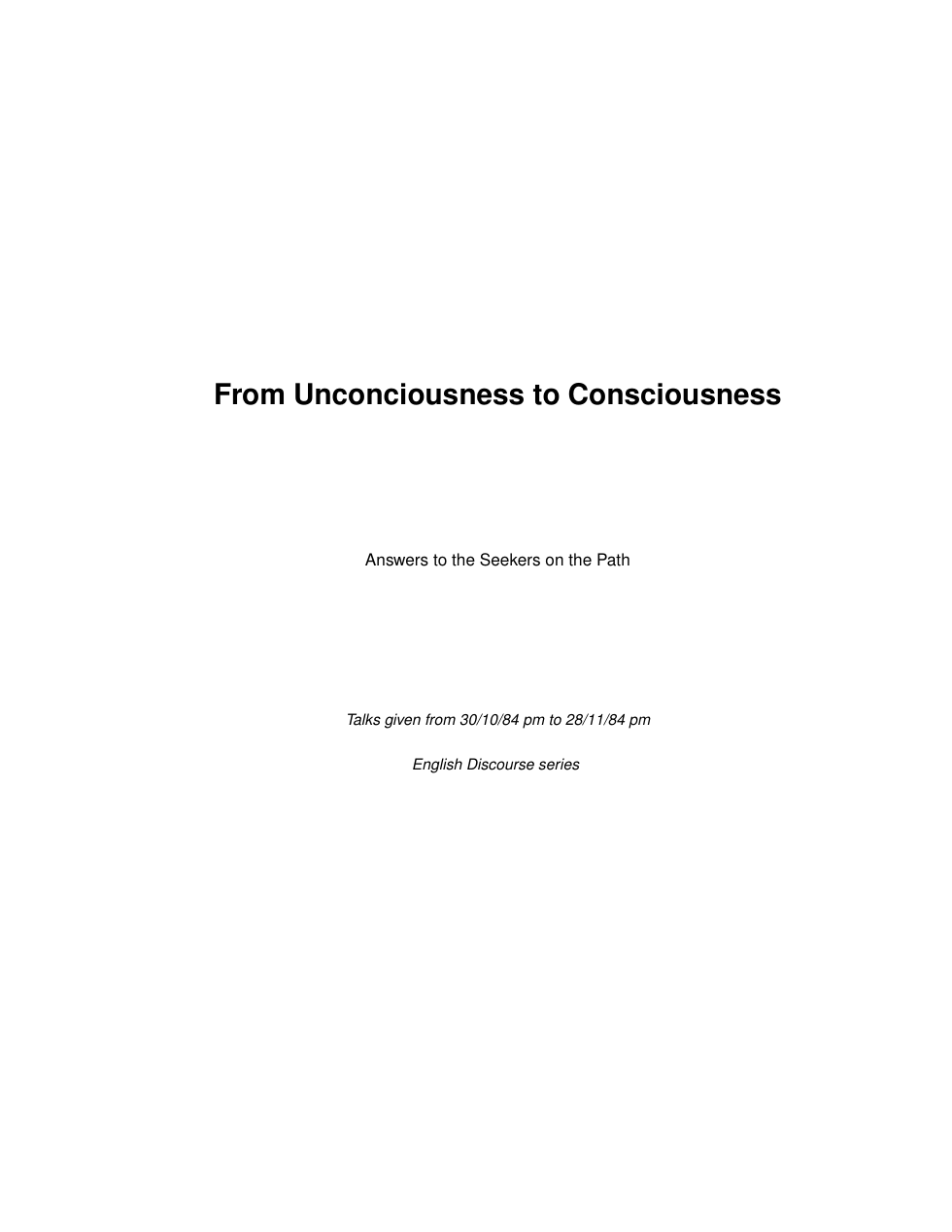 From Unconciousness to Consciousness cover