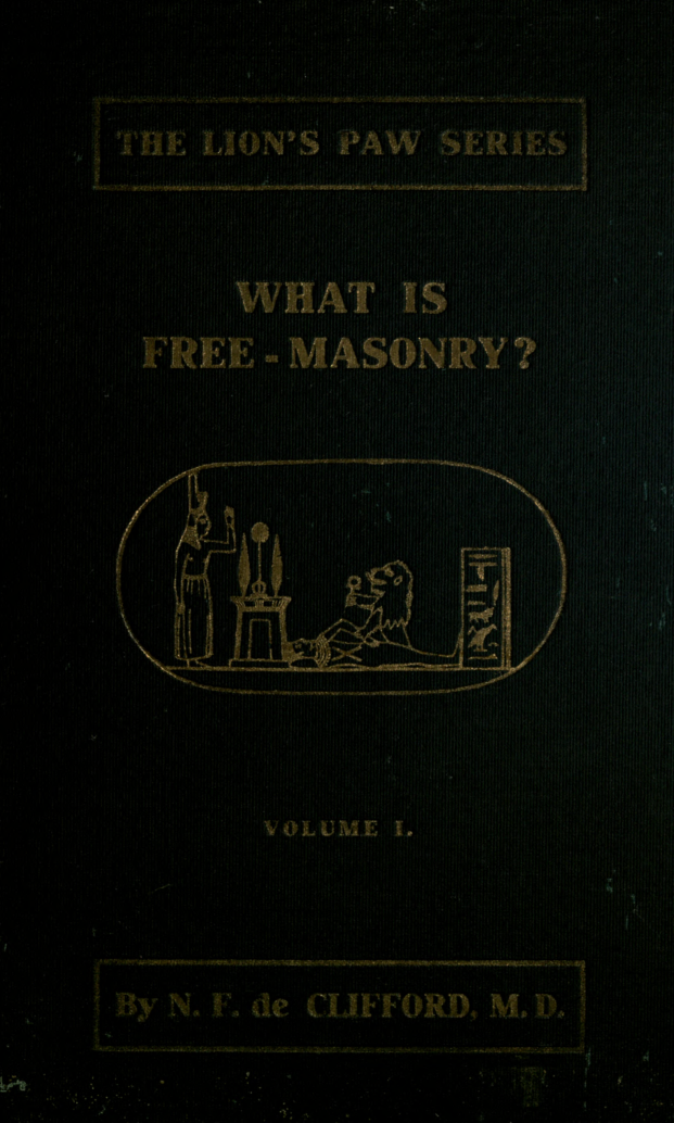 What is Freemasonry - N F de Clifford cover