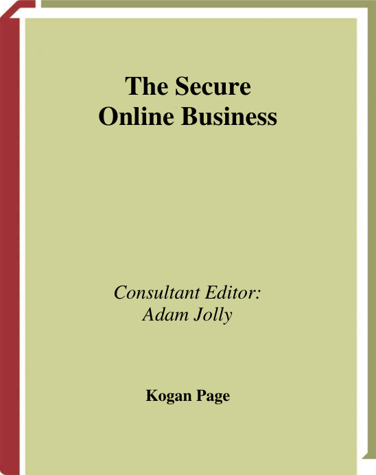 The Secure Online Business - E-Commerce, IT Functionality and Business Continuity cover