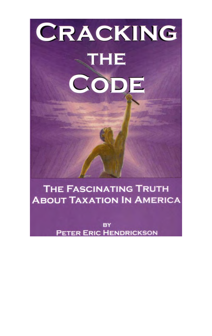Cracking The Code - The Fascinating Truth About Taxation In America cover