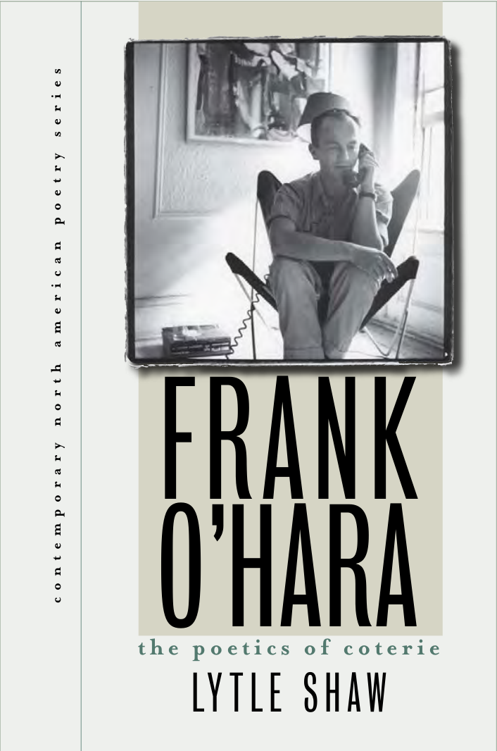 Frank OHara - The Poetics of Coterie cover
