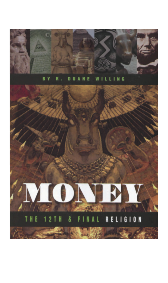 Willing, R. D. - Money, The 12th and Final Religion (2008) cover