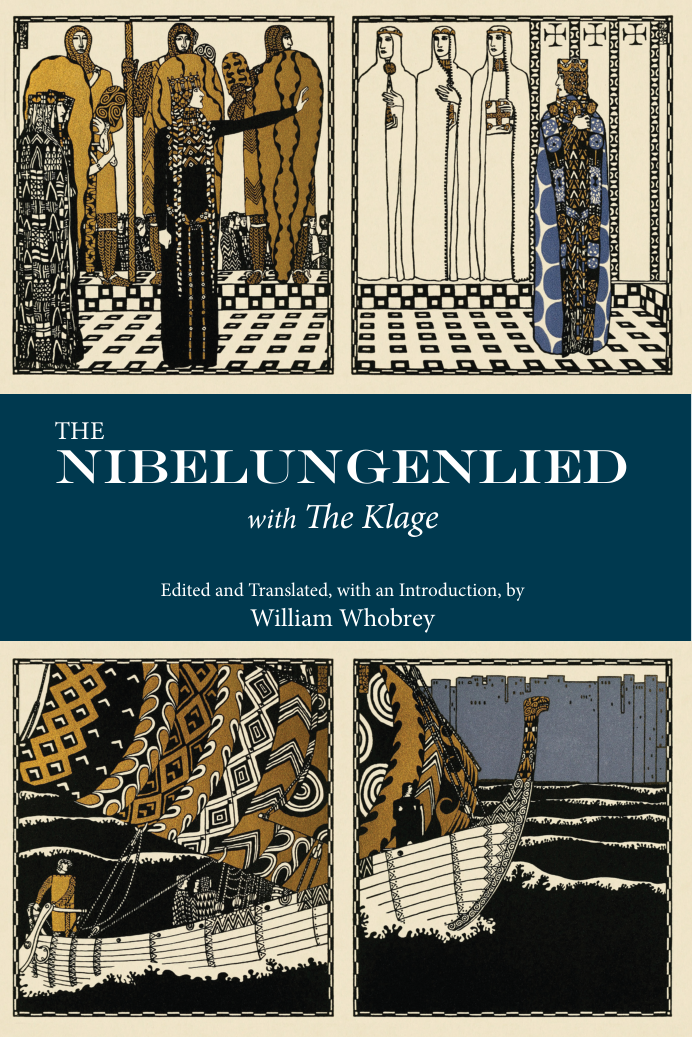 William T. Whobrey (Translator) - The Nibelungenlied with The Klage (Retail) cover