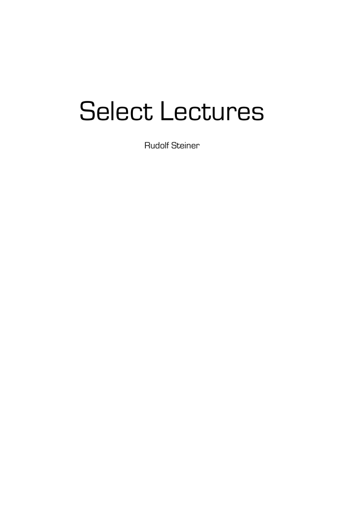 Rudolf Steiner - Select Lectures cover