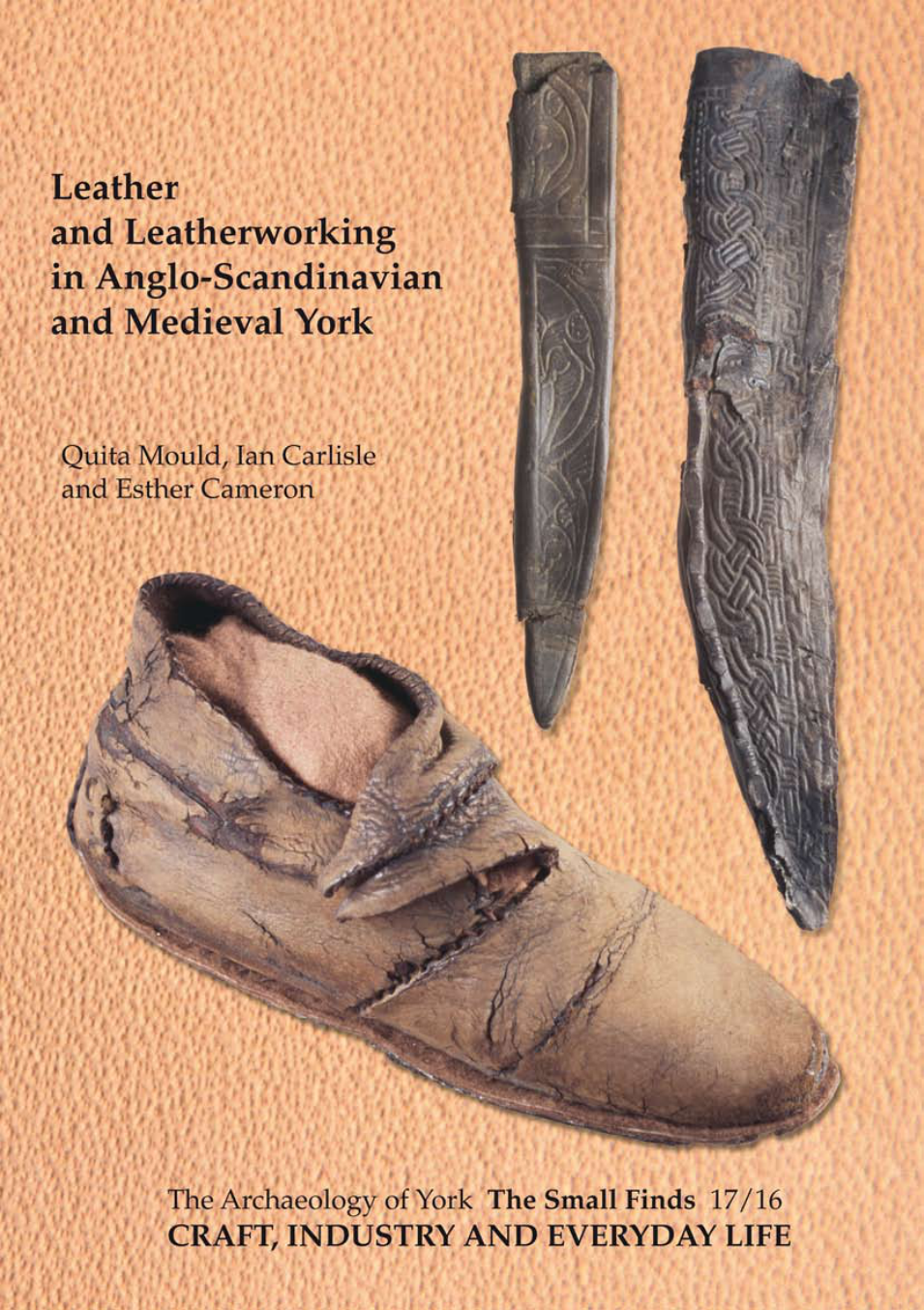 The Archaeology of York - 17-16 - Leather and leatherworking cover
