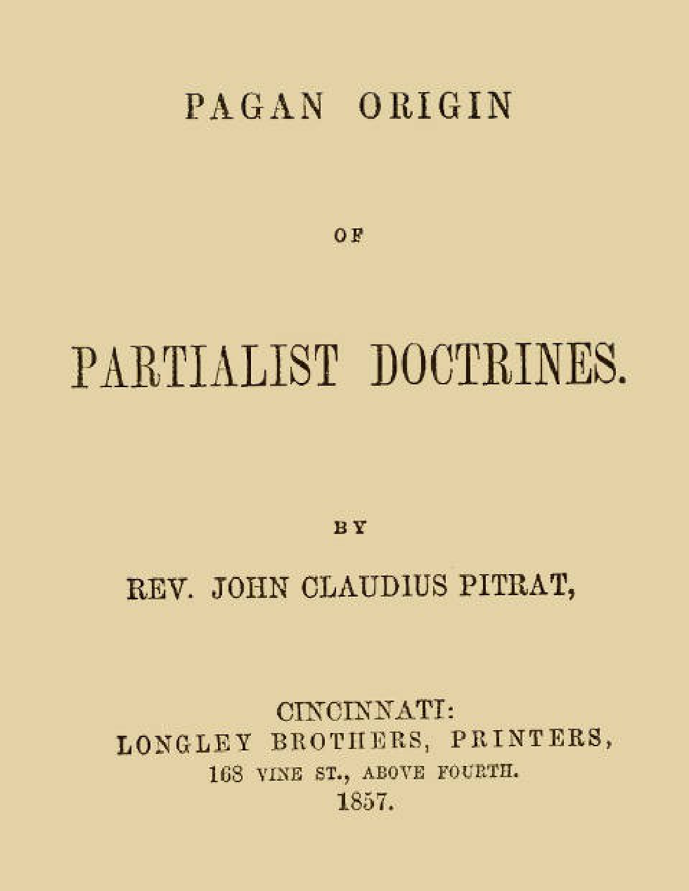 Pagan Origin of Partialist Doctrines - John Claudius Pitrat cover