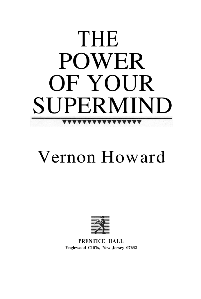 Vernon Howard - The Power of Your Supermind cover