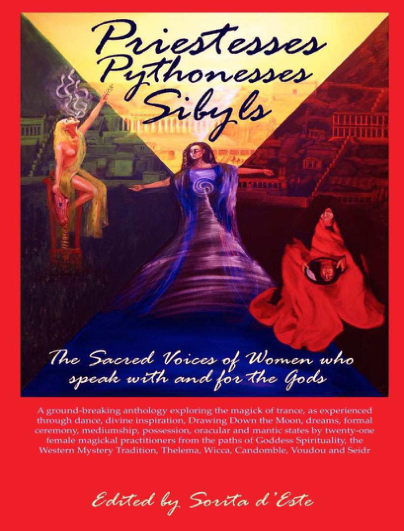Priestesses Pythonesses & Sibyls (Edited by Sorita d’Este) cover