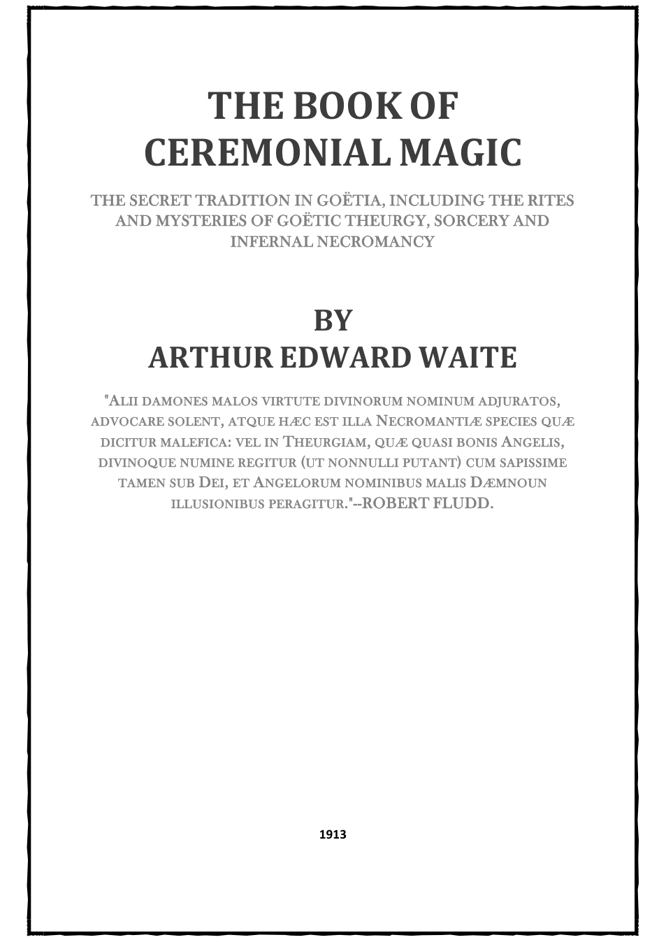 The Book of Ceremonial Magic - A E Waite 1913 cover