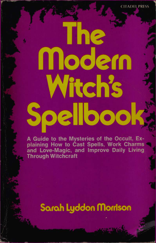 Sarah Lyddon Morrison The modern witch's spellbook I cover