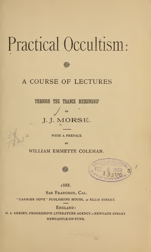Practical Occultism - A Course Of Lectures Through The Trance Mediumship Of J.j. Morse (1888) cover