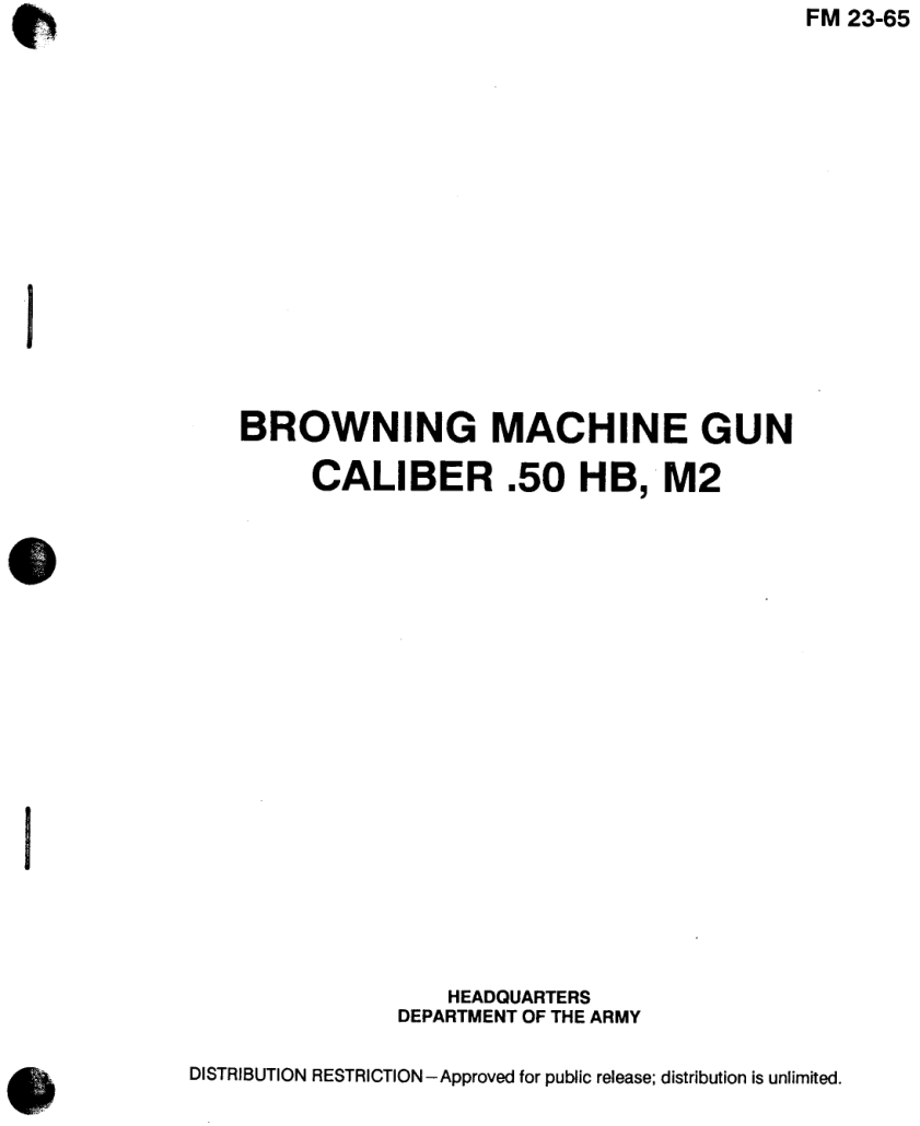 ARMY Browning .50 cal Machine Gun 2002 246 pages cover