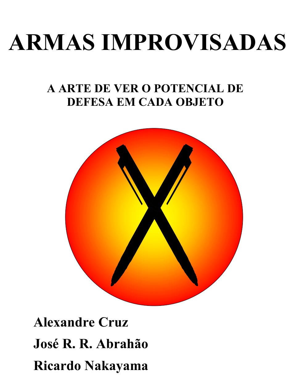 Armas Improvisadas Parte I e II cover
