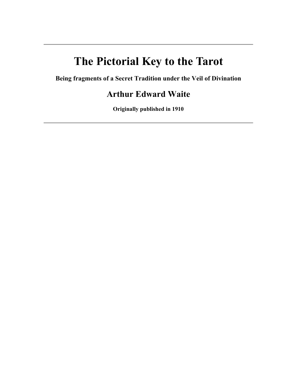 Arthur Edward Waite - The Pictorial Key to the Tarot cover