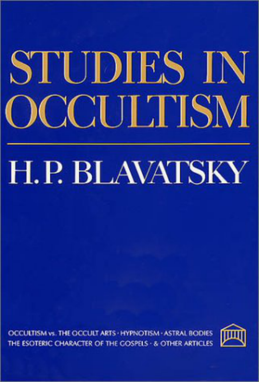 H P Blavatsky - Studies in Occultism cover