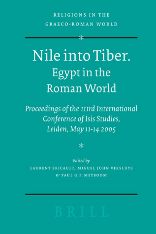 Nile into Tiber. Egypt in the Roman World Proceedings of the IIIrd International Conference of Isis Studies Religions in the Graeco-Roman World cover