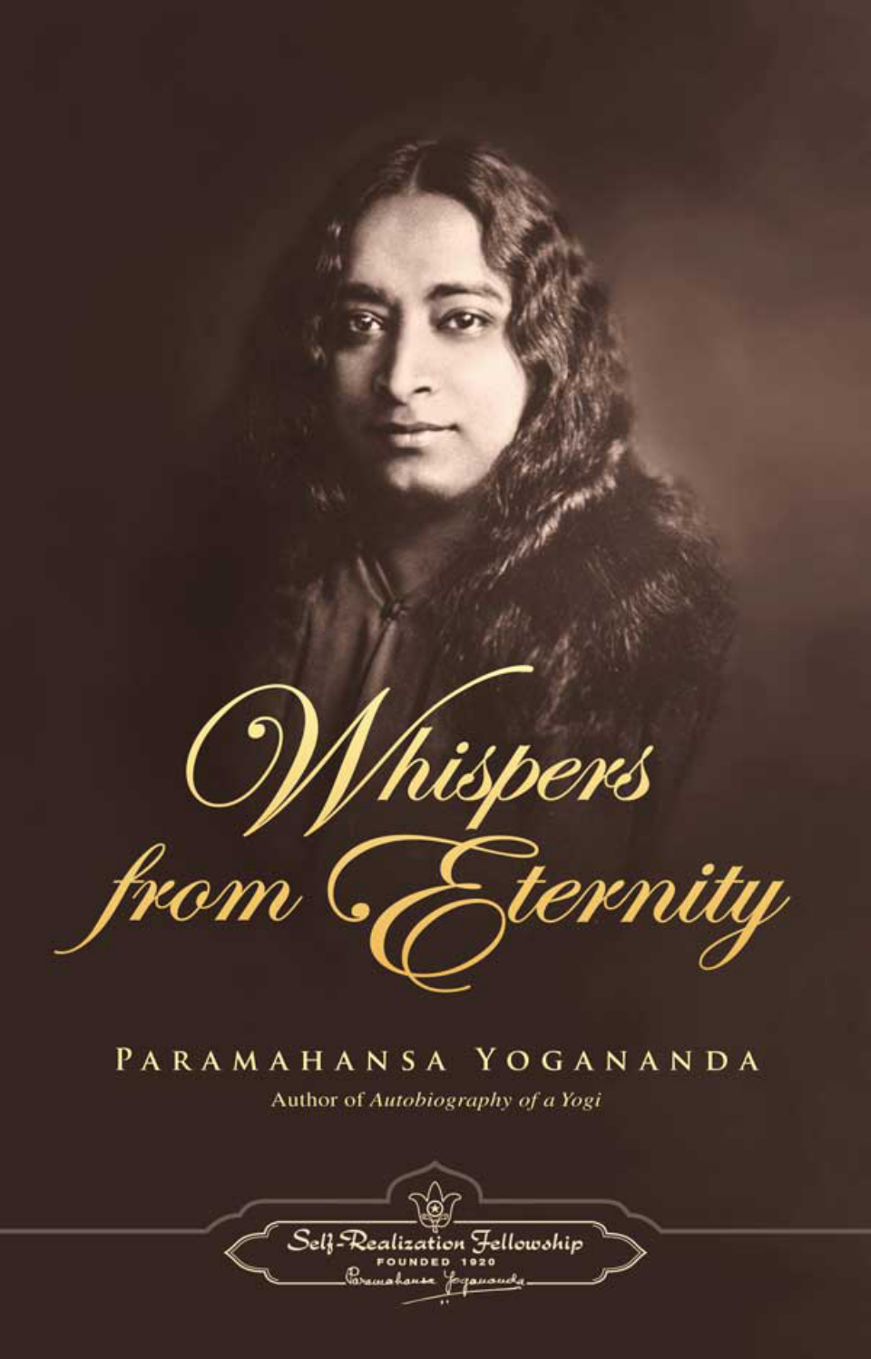 Paramahansa Yogananda - Whispers From Eternity cover