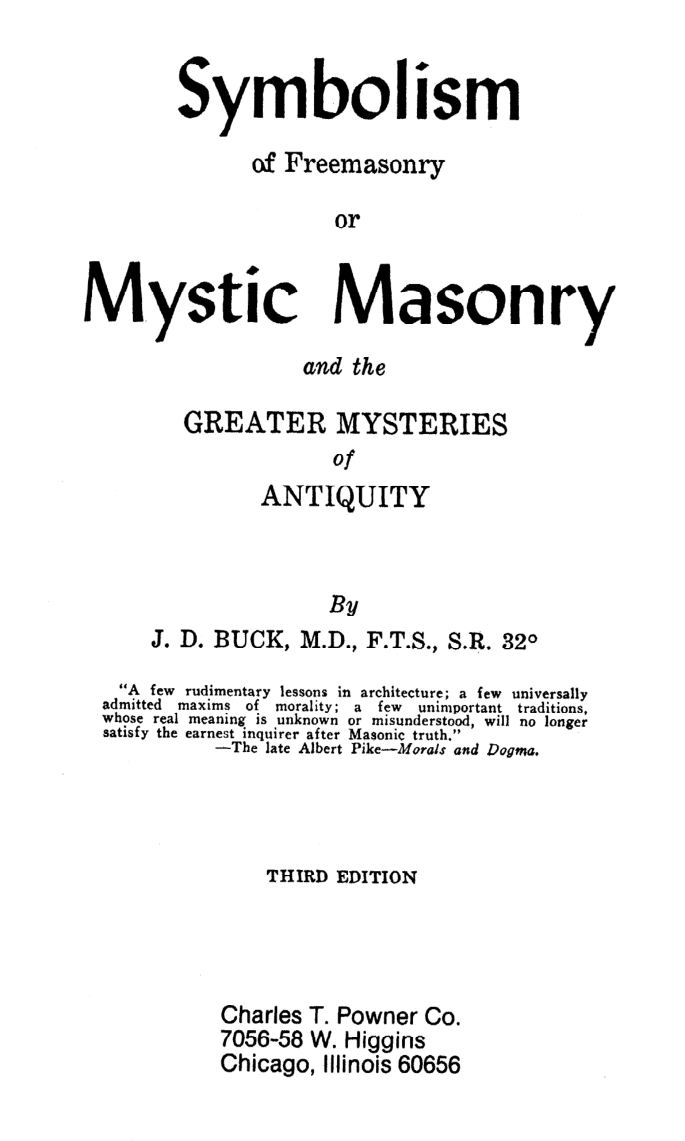 J.D. Buck - The Symbolism of Freemasonry or Mystic Masonry and the Greater Mysteries of Antiquity cover