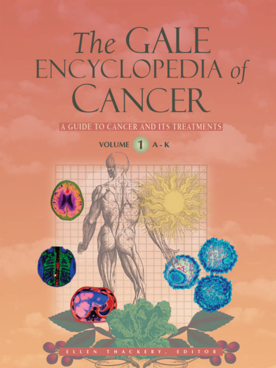 The Gale Encyclopedia Of Cancer Vol. 1 - (A-K) cover