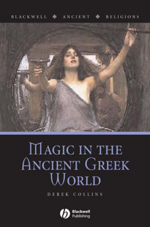 Derek Collins - Magic in the Ancient Greek World cover