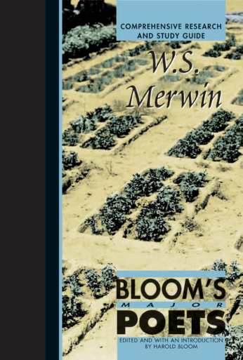 W. S. Merwin (Blooms Major Poets) cover