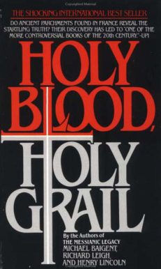 Baigent, Michael and Leigh, Richard - Holy Blood, Holy Grail cover