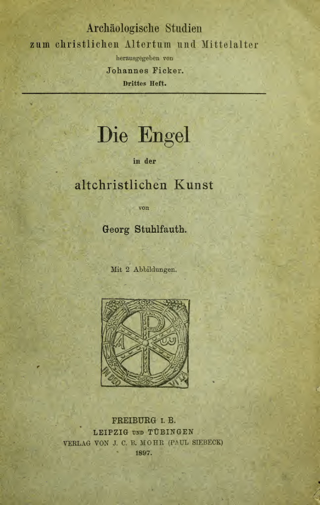 Die Engel in der altchristlichen Kunst - G. Stuhlfauth (1897) [German] cover